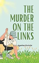 The Murder on the Links (Annoted)