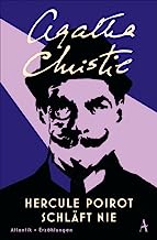 Hercule Poirot schläft nie: Erzählungen
