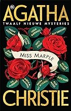 De Miss Marple verzameling: Twaalf nieuwe Miss Marple verhalen