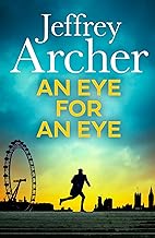 An Eye for an Eye: The gripping new William Warwick crime thriller for 2024 from the Sunday Times bestselling author of TRAITORS GATE