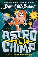 Astrochimp: New for 2024, a funny comic book space adventure for children from the bestselling author of Gangsta Granny