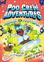 Journey to Poo-topia: A hilariously funny illustrated comic graphic novel for children new for 2024