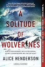 A Solitude of Wolverines: A Novel of Suspense