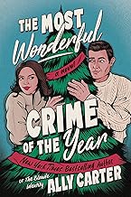 The Most Wonderful Crime of the Year (2): A Novel