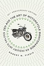 Zen and the Art of Motorcycle Maintenance: 50th Anniversary Edition