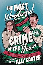 The Most Wonderful Crime of the Year: A Novel