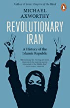 Revolutionary Iran: A History of the Islamic Republic [Lingua Inglese]
