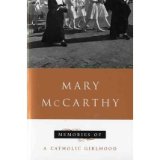 [(Memories of a Catholic Girlhood)] [by: Mary McCarthy]