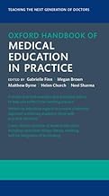 Oxford Handbook of Medical Education in Practice