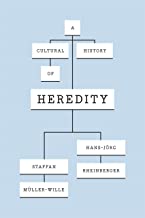 A Cultural History of Heredity