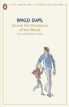 Danny the Champion of the World: Roald Dahl