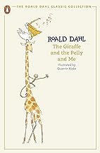 The Giraffe and the Pelly and Me: Roald Dahl