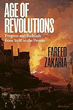 Age of Revolutions: Progress and Backlash from 1600 to the Present