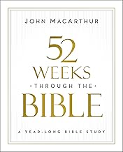 52 Weeks Through the Bible