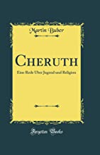Cheruth: Eine Rede Über Jugend und Religion (Classic Reprint)