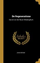 GER-DE REGENERATIONE: Das Ist Von Der Neuen Wiedergeburt.