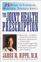 The Joint Health Prescription: 8 Weeks to Stronger, Healthier, Younger Joints