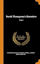 David Thompson's Narrative: Copy I