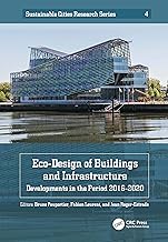 Eco-Design of Buildings and Infrastructure: Developments in the Period 2016–2020