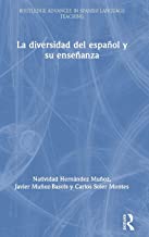 La diversidad del español y su enseñanza