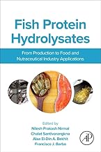 Fish Protein Hydrolysates: From Production to Food and Nutraceutical Industry Applications