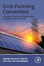 Grid-forming Converters: Principles, Control and Applications in Modern Power Systems