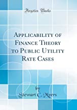 Myers, S: Applicability of Finance Theory to Public Utility