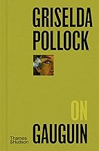 Griselda Pollock on Gauguin