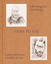 Over to You: Letters Between a Father and Son