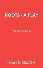 Roots (Acting Edition)