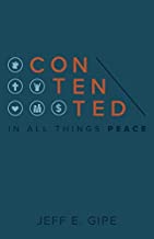 Contented: In All Things Peace