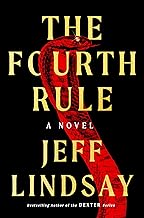 The Fourth Rule: A Novel: 4