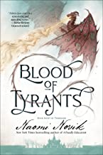 Blood of Tyrants: Book Eight of Temeraire: 8