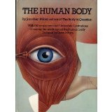 The Human Body: With Three-Dimensional, Movable Illustrations Showing the Workings of the Human Body