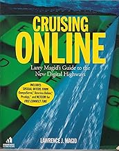 Cruising Online: Larry Magid's Guide to the New Digital Highways