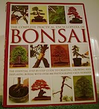 The Complete Practical Encyclopedia of Bonsai