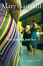 Two Girls, Fat and Thin: A Novel