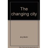 The Changing City