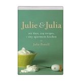 Julie & Julia 365 Days, 524 Recipes, 1 Tiny Apartment Kitchen