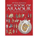 [( Peter Kent's Big Book of Armour )] [by: Peter Kent] [Aug-2010]