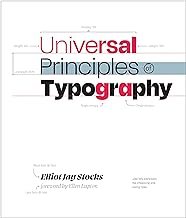 Universal Principles of Typography: 100 Key Concepts for Choosing and Using Type