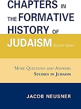 Chapters in the Formative History of Judaism: Second Series