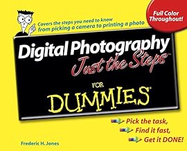 Digital Photography Just The Steps For Dummies