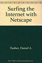 Surfing the Internet With Netscape Navigator 3