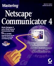Mastering Netscape Communicator