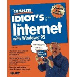 The Complete Idiot's Guide to the Internet With Windows 95