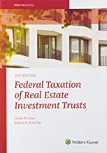 Federal Taxation of Real Estate Investment Trusts 2021