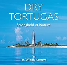 Dry Tortugas: Stronghold of Nature