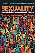 Sexuality in the Middle East and North Africa: Contemporary Issues and Challenges