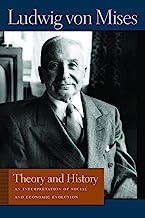 Theory And History: An Interpretation Of Social And Economic Evolution: An Interpretation of Social & Economic Evolution